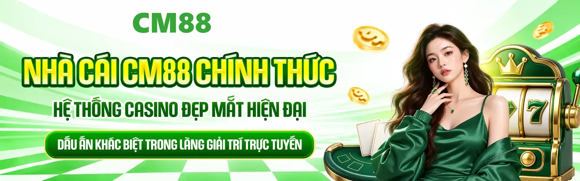 5. CM88 mở ra nhiều lựa chọn với loạt sảnh casino mang phong cách riêng, thiết kế đa dạng và không gian mới mẻ.